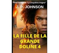 LA FILLE DE LA GRANDE DOLINA 4 : CODE D'EXTINCTION: 1