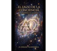 La filosofía de la mente: El lenguaje y la conciencia