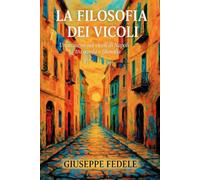 La Filosofia dei vicoli: Un mistero nei vicoli di Napoli tra ironia e filosofia