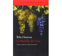 La filosofía del vino: 64 (Cuadernos del Acantilado)