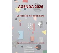 La filosofia nel quotidiano: Agenda 2026