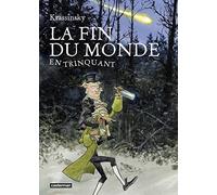 La fin du monde en trinquant