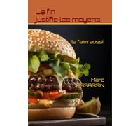 La fin justifie les moyens, la faim aussi.: 49 (Les enquêtes de Youri)