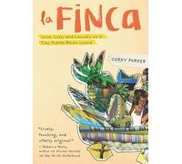 La Finca: Love, Loss, and Laundry on a Tiny Puerto Rican Island