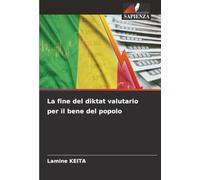 La fine del diktat valutario per il bene del popolo