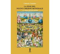 La fine del Nuovo Ordine Mondiale: La caduta dell'élite globale