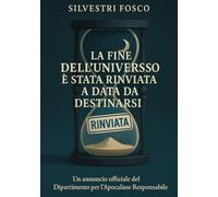 “La fine dell’universo è stata rinviata a data da destinarsi”: Un annuncio ufficiale del Dipartimento per l’Apocalisse Responsabile