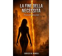 La fine della necessità: Protocollo mantide