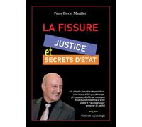 La Fissure: Justice & Secrets d"état
