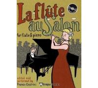 Mitropa Music – La Flute au Salon – For Flute and Piano – CD