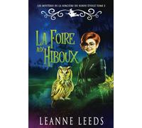 La Foire aux Hiboux (Les Mystères de la Sorcière du Hibou Étoilé)