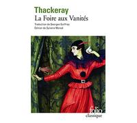 La foire aux vanites: Roman sans héros: A38663 (Folio (Gallimard))