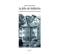 La Folie de Holderlin