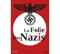 La Folie des Nazis