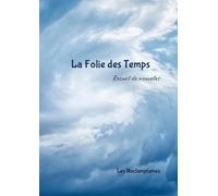 La Folie des Temps
