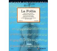 La Follia - The 25 most beautiful classical original pieces for violin and piano - Violinissimo - ( ED 21562 )