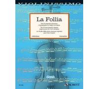 La Follia Vol. 2 violin and piano (intermediate) The 25 most beautiful classical