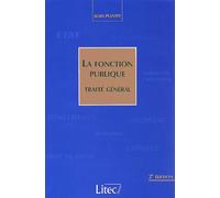 La Fonction Publique. Traite General, 2eme Edition