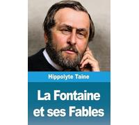 La Fontaine et ses Fables