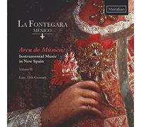 Various – La Fontegara Mexico: Arca De Musica