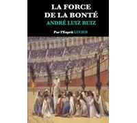 La Force de la Bonté