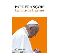 La force de la prière