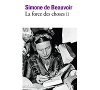 La force des choses 2 (Folio): A36765