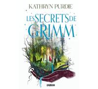 La Forêt de Grimm - Livre 02 Les secrets de Grimm (broché) (02)