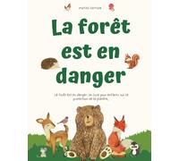 La forêt est en danger: 32 (Kids)