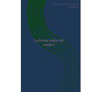 La forma esatta del sentirci