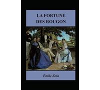 La Fortune des Rougon Annoté