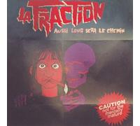 La Fraction - Aussi Long Sera Le Chemin