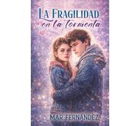 La fragilidad en la tormenta