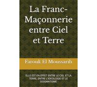 La Franc-Maçonnerie entre Ciel et Terre