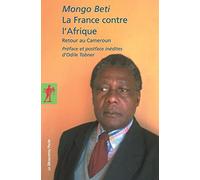 La France contre l'Afrique (Poches essais): Retour au Cameroun