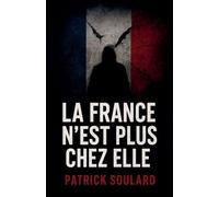 La France n'est plus chez elle