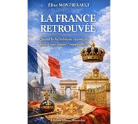 La France retrouvée : Quand la République s’essouffle, faut-il oser penser l’impensable?