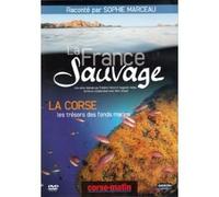 La France Sauvage - La Corse, les trésors des fonds marins