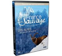La France sauvage - les alpes le sommet de l'extrême
