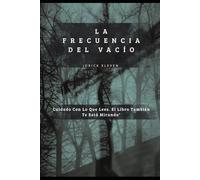 LA FRECUENCIA DEL VACÍO