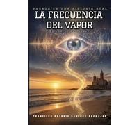 LA FRECUENCIA DEL VAPOR: El código de Sitges: 1