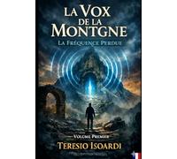 La Frèquence perdue: La voix de la Montagne