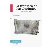La frontera de los olvidados: 1 (¿Qué nos contamos hoy?)