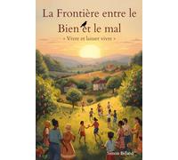 La Frontière entre le Bien et le mal