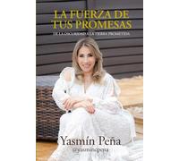 La fuerza de tus promesas