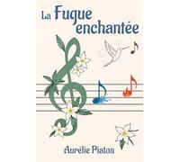 La Fugue enchantée