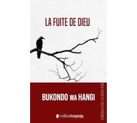 LA FUITE DE DIEU