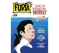 La Furia #19: Fort comme une bête, libre comme un Dieu