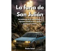 La furia de San Julián: El umbral de la esperanza en la tragedia de Vargas