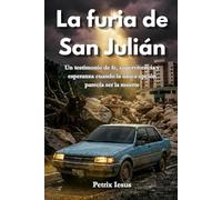 La furia de San Julián: El umbral de la esperanza en la tragedia de Vargas